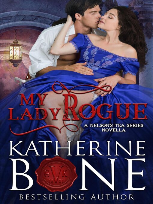 Title details for My Lady Rogue by Katherine Bone - Available